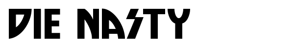 Die Nasty font preview
